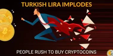 The Turkish Lira implodes and people rush to buy Cryptocoin