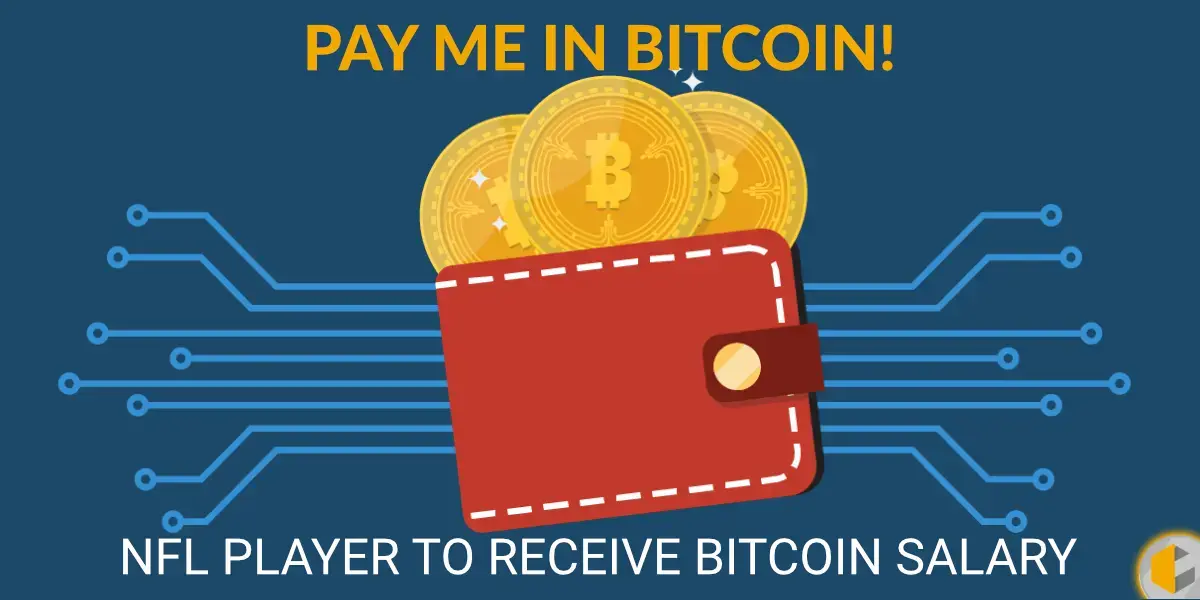 Pay Me in Bitcoin - NFL Player Russell Okung to Receive Bitcoin Salary