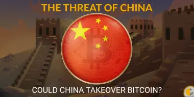 The Threat of China’s Bitcoin Takeover
