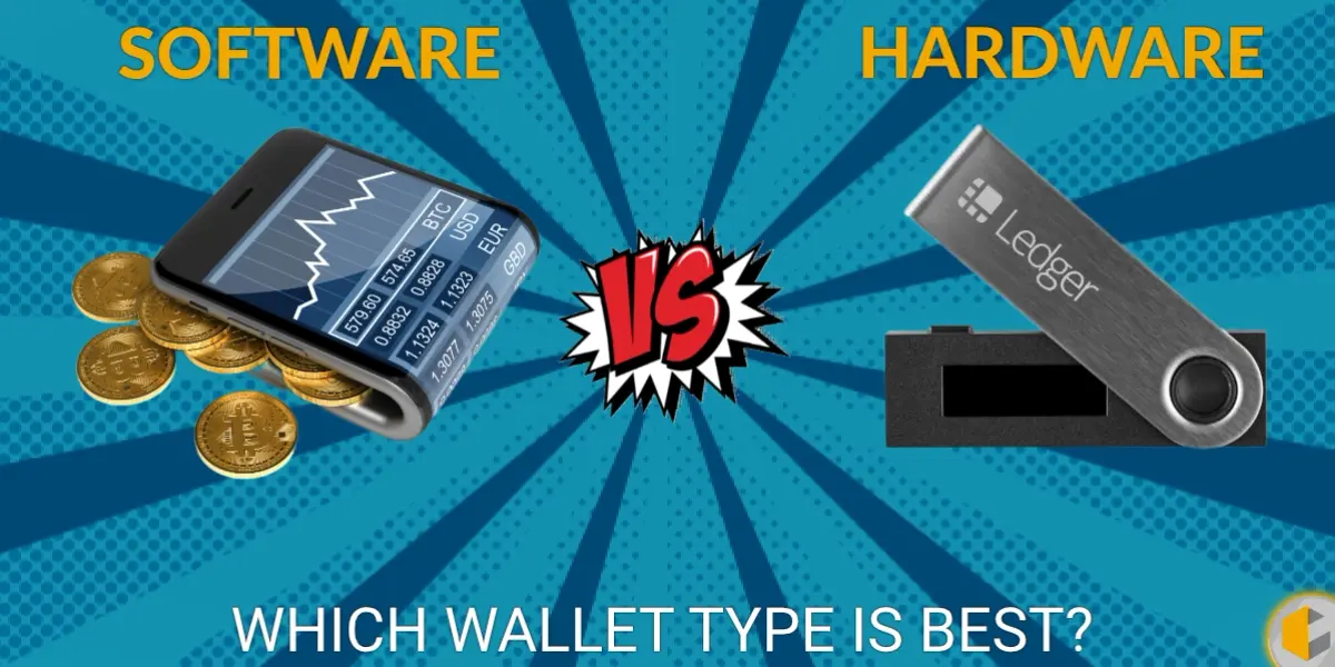 Hardware wallets vs Software wallets